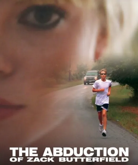 The Abduction of Zack Butterfield (2011)