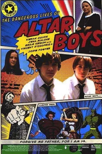 The Dangerous Lives of Altar Boys (2002)
