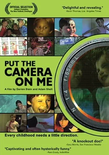 Put the Camera on Me (2003)